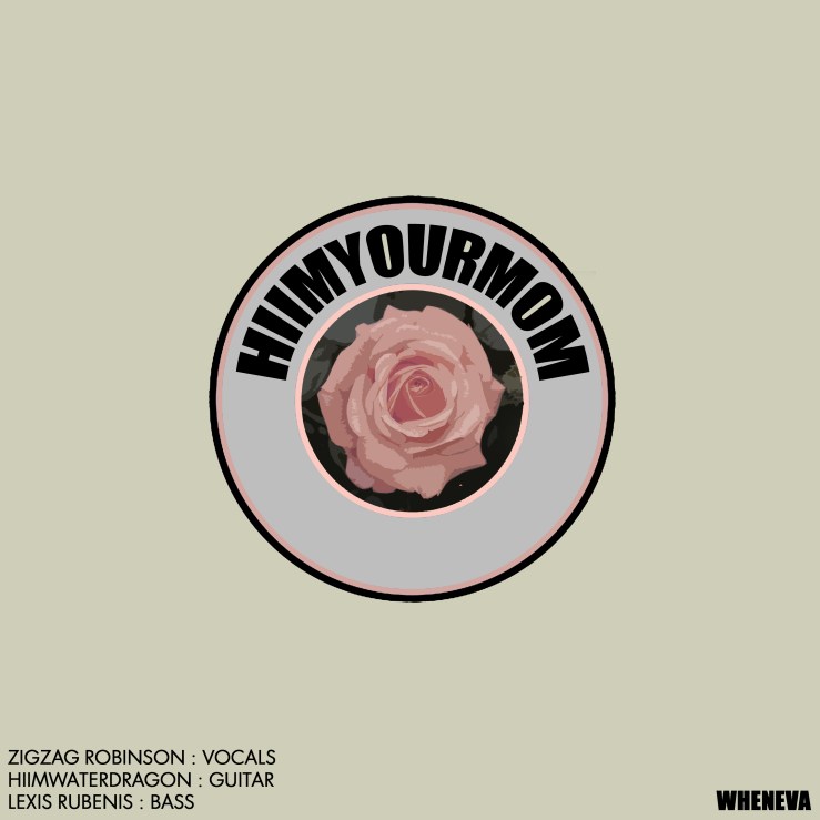hiimyourmom - wheneva