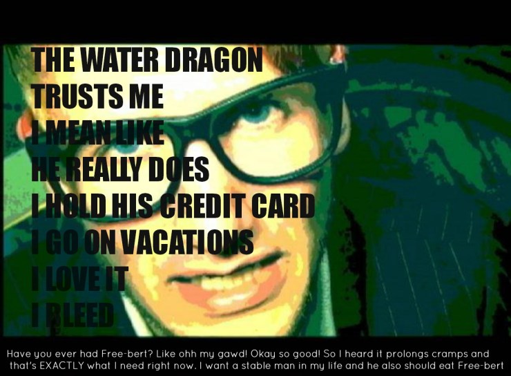 the water dragon trusts me