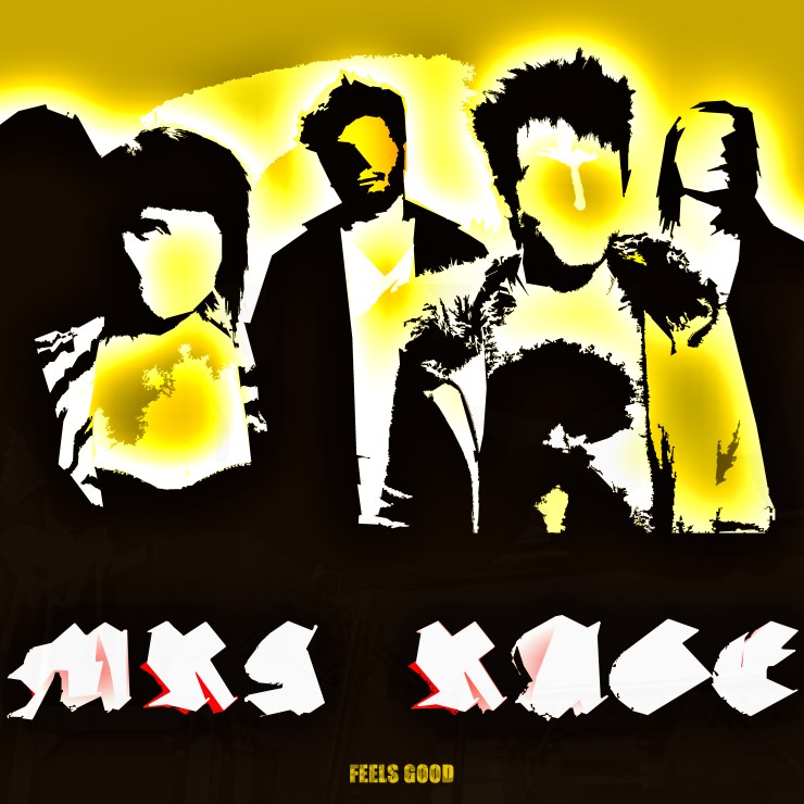 Mrs Rage - Feels Good (2014)