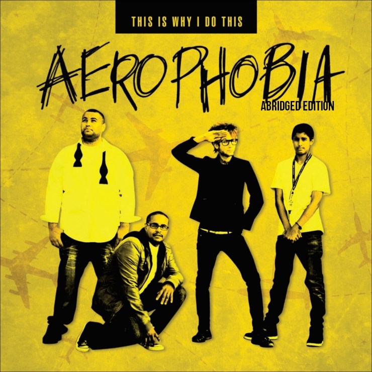 THISISWHYIDOTHIS - Aerophobia (2011)  abridged edition zuniga deaven apollo lonnie z blake jamey blaze this is why i do this tate music group publishing